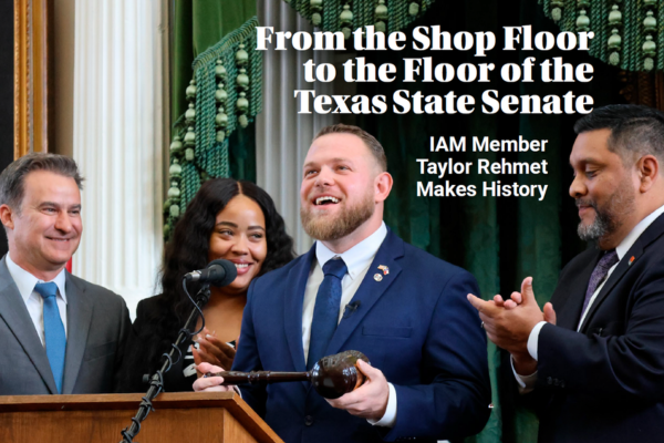 From the Shop Floor to the Floor of the Texas State Senate