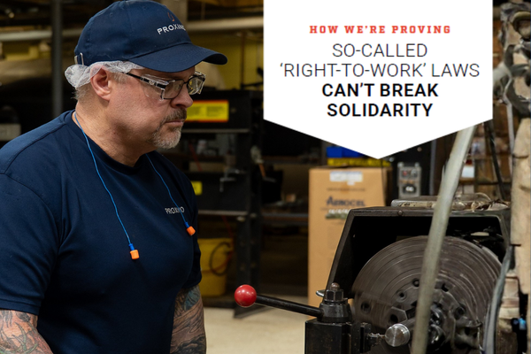 IAM Journal: So-Called ‘Right-to-Work’ Laws  Can’t Break Solidarity