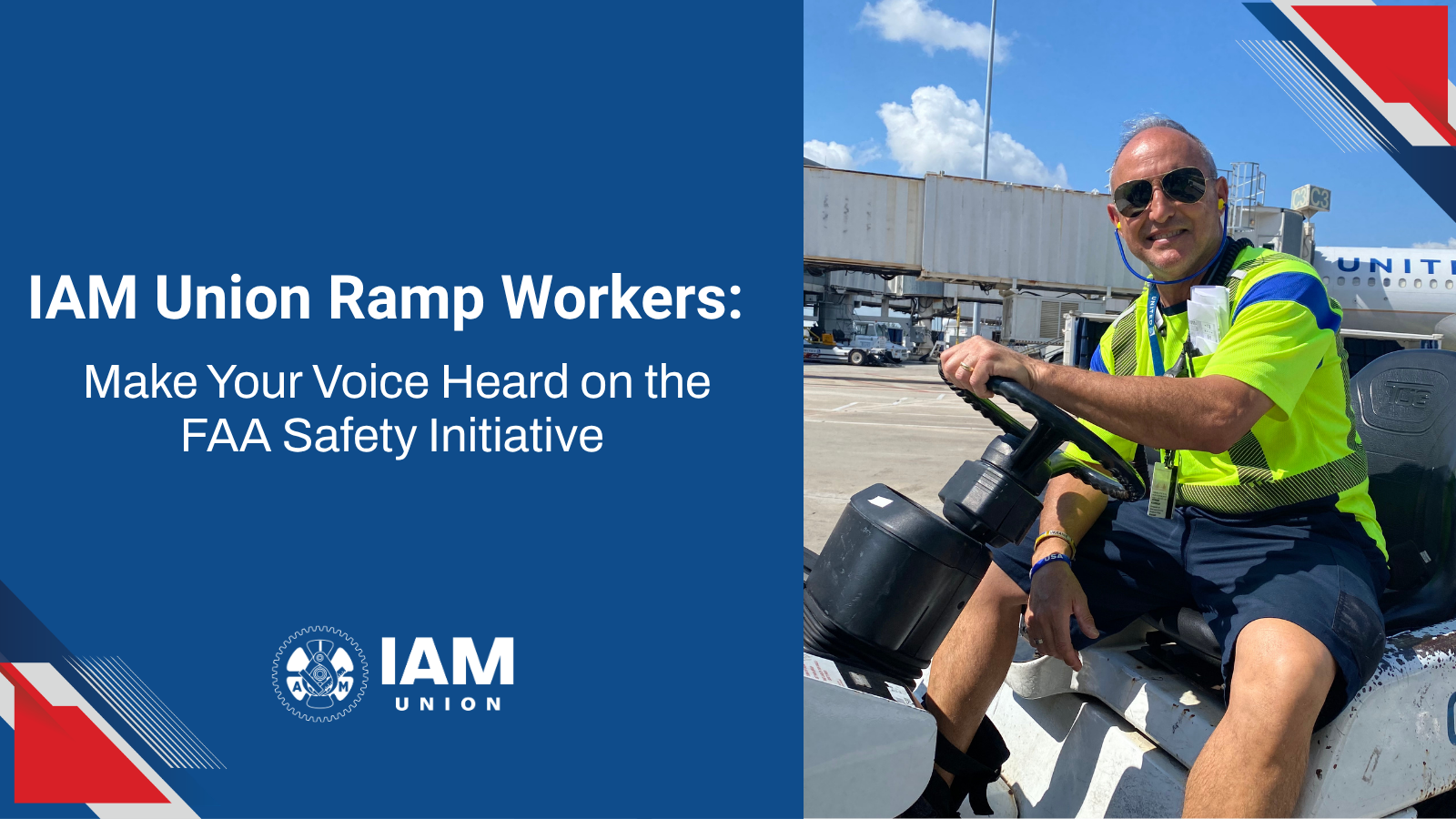 IAM Union Ramp Workers: Make Your Voice Heard on FAA Safety Initiative