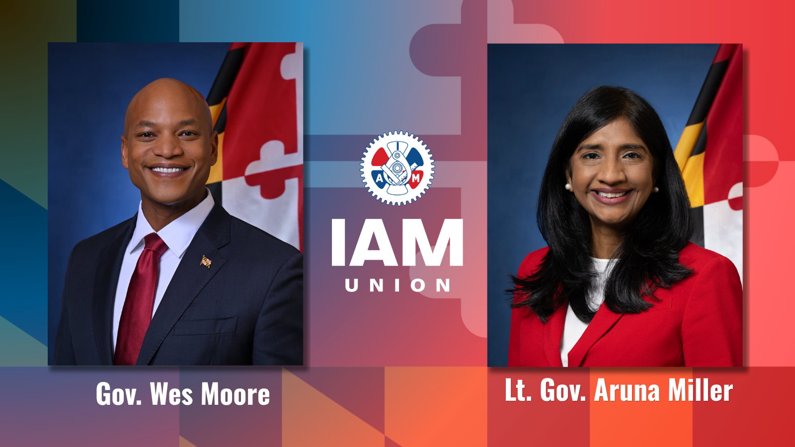 IAM Maryland and D.C. State Council of Machinists Endorses Gov. Wes Moore and Lt. Gov. Aruna Miller for Reelection
