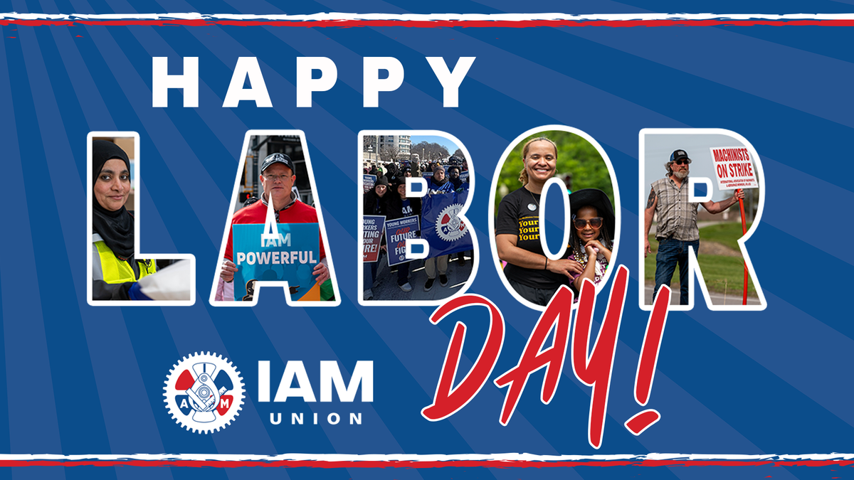 Labor Day is OUR Day!
