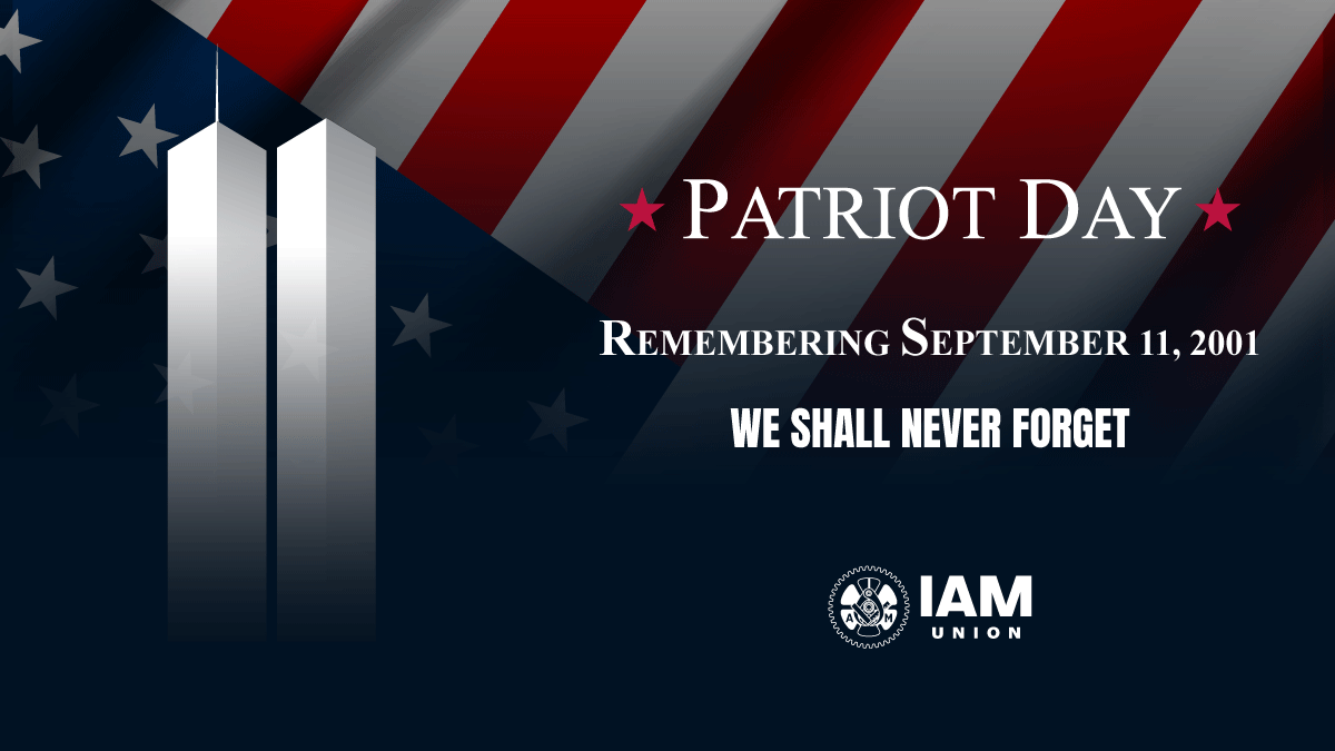 Remembering September 11, 2001 — A Message From International President Brian Bryant