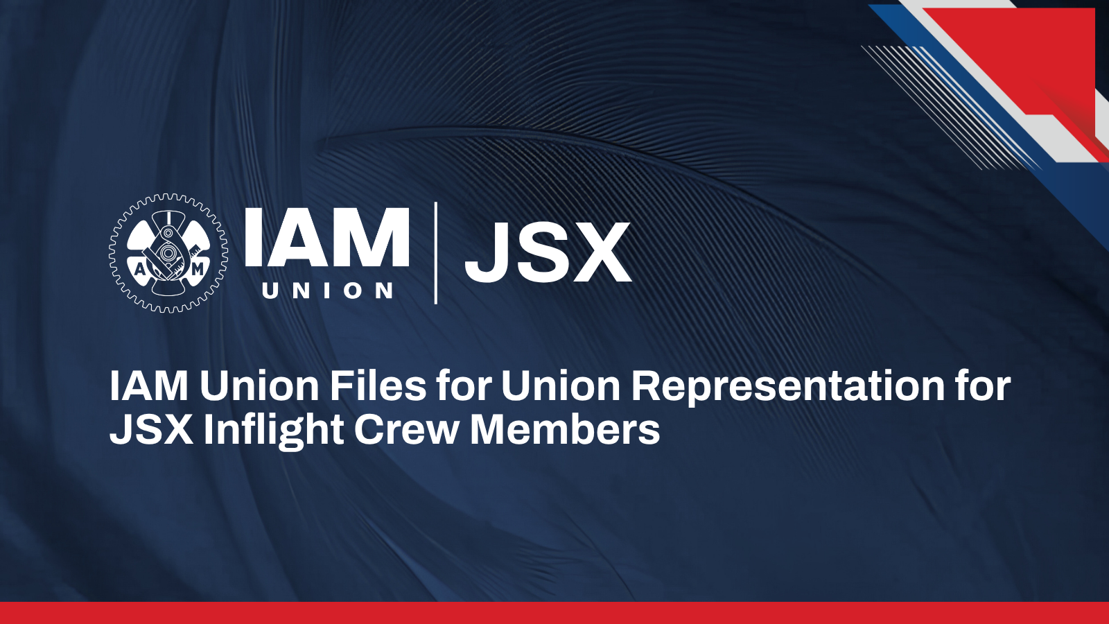 IAM Union Files for Representation Election for More than 120 JSX Inflight Crew Members