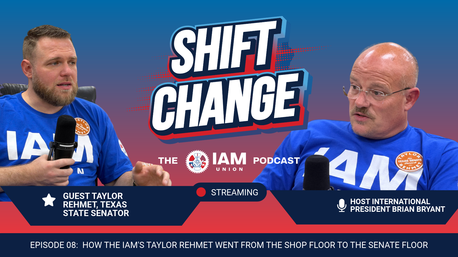 Shift Change: How the IAM’s Taylor Rehmet Went From the Shop Floor to the Senate Floor